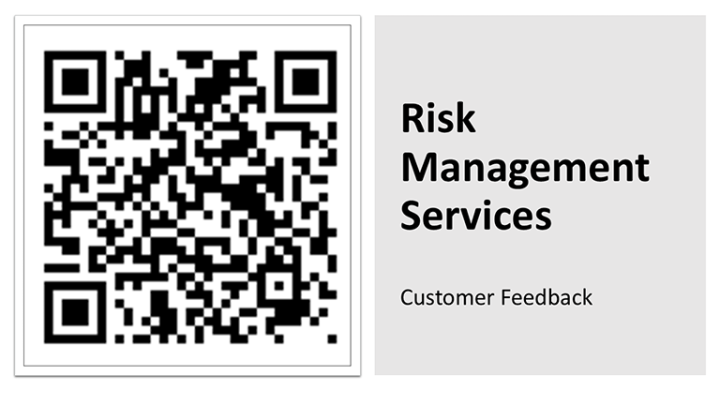 A QR code alongside a grey text block that reads Risk Management Services Customer Feedback.